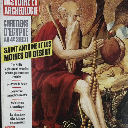 Saint Anthony and the Desert Monks - History and Archaeology Files - No. 133 - Magazine Review