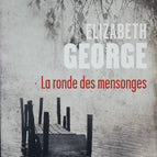 Die Runde der Lügen - Elizabeth George - 2012 - Buch