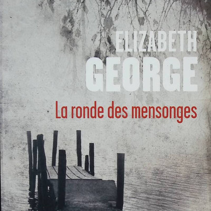Die Runde der Lügen - Elizabeth George - 2012 - Buch