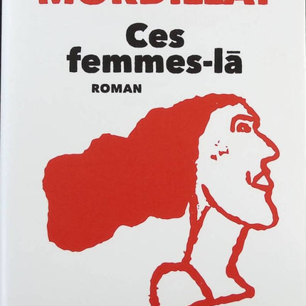 Diese Frauen - Gérard Mordillat - Buch