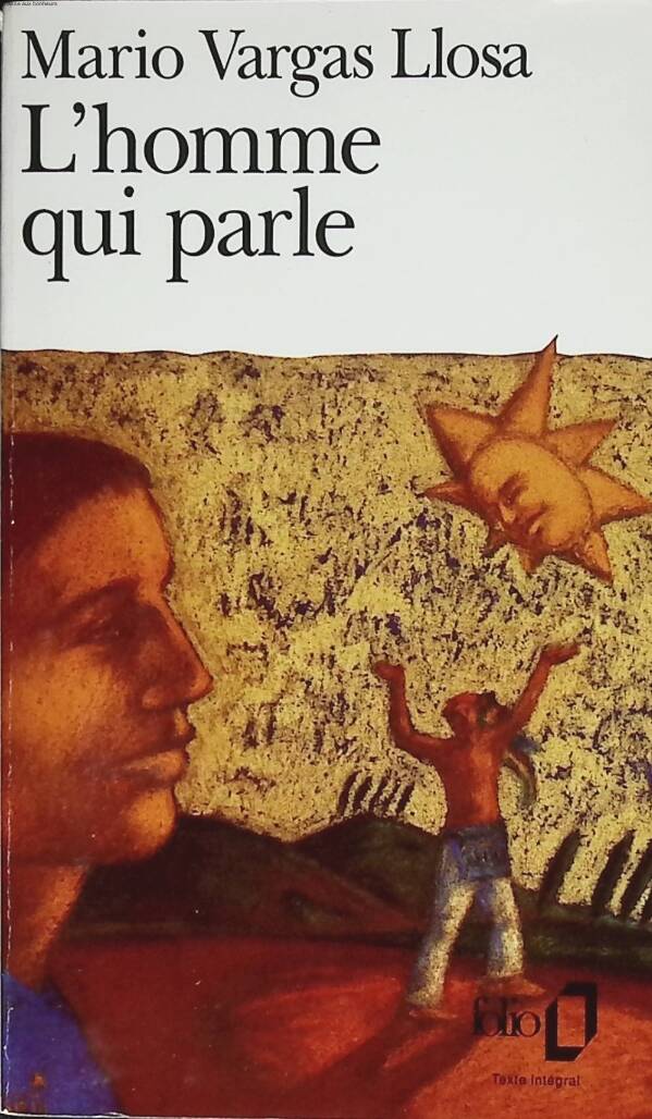 The Man Who Speaks - Mario Vargas Llosa - 1992 - book
