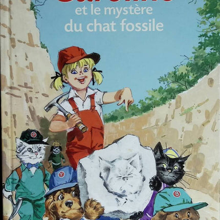 Caroline and the Mystery of the Fossil Cat - Pierre Probst - 2005 - book