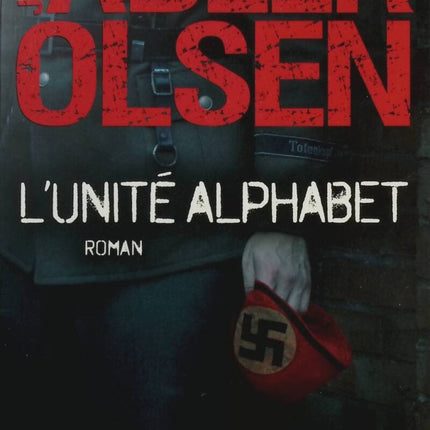 L'unité Alphabet - Jussi Adler Olsen - Livre