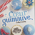 Les filles au chocolat - Tome 2 - Coeur guimauve - Cathy Cassidy - livre