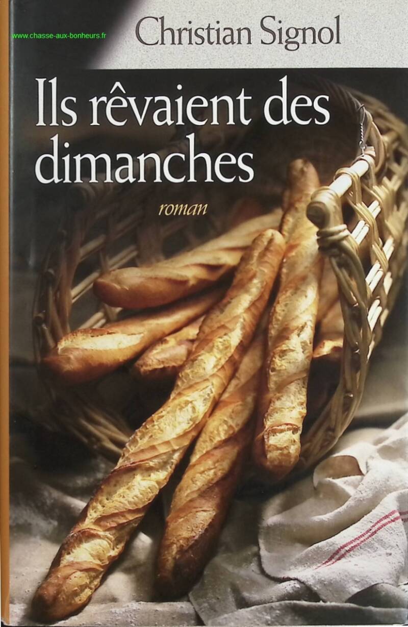 They Dreamed of Sundays - Christian Signol - book