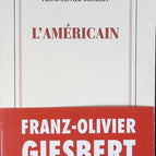 Der Amerikaner – Franz-Olivier Giesbert – Buch