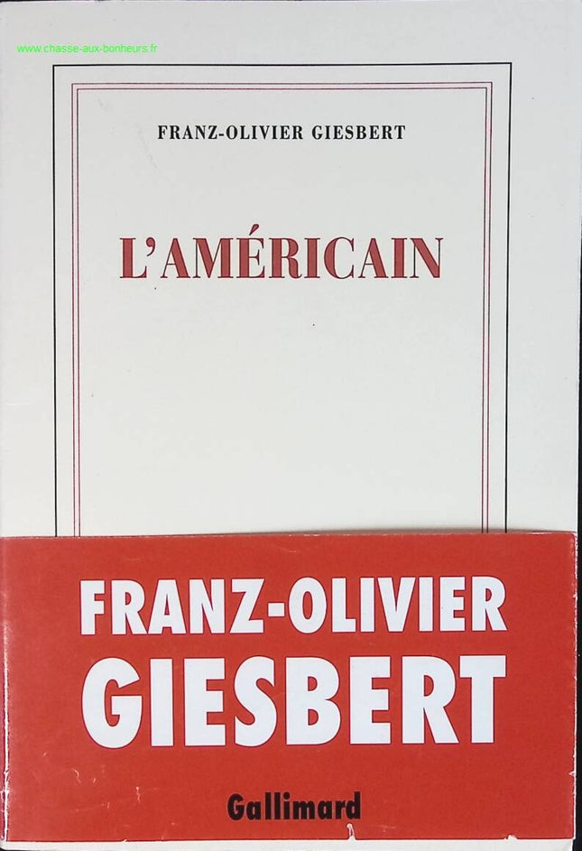 Der Amerikaner – Franz-Olivier Giesbert – Buch
