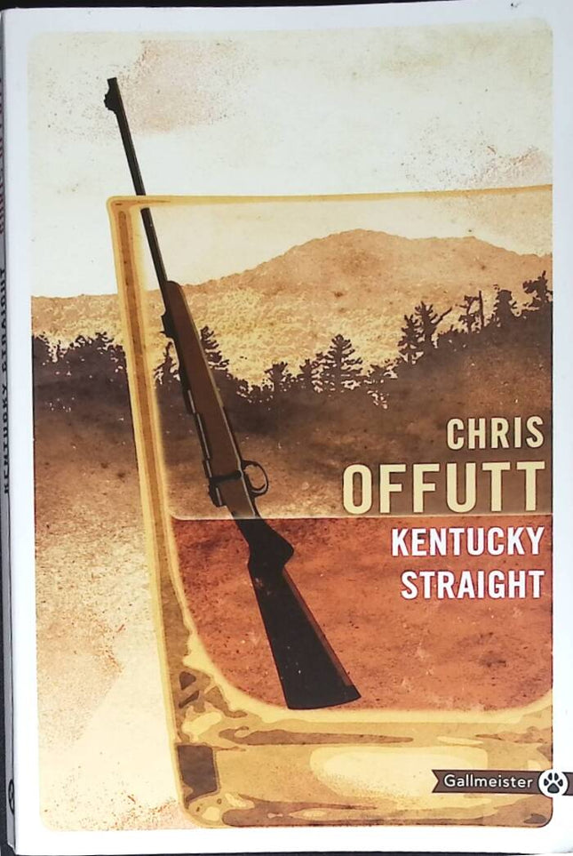 Kentucky Straight - Chris Offutt - 2018 - livre