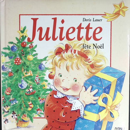 Juliette fête Noël - Doris Lauer - 2001 - livre