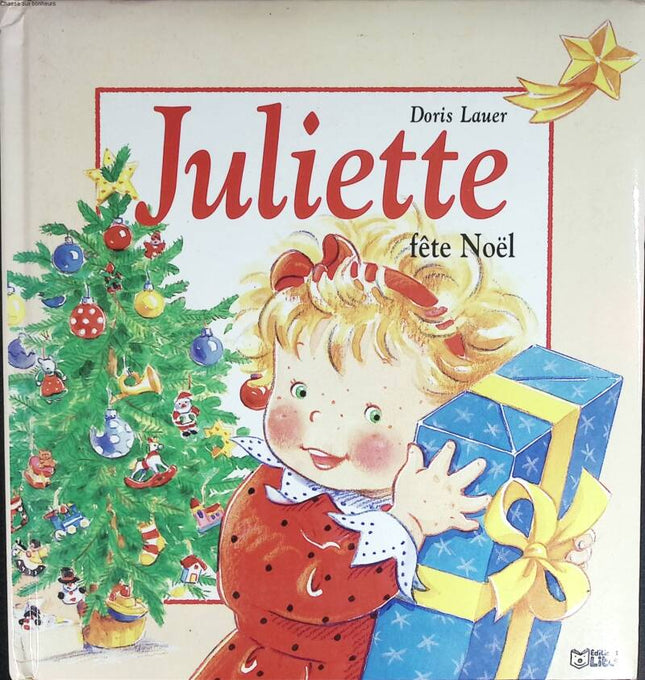 Juliette fête Noël - Doris Lauer - 2001 - livre