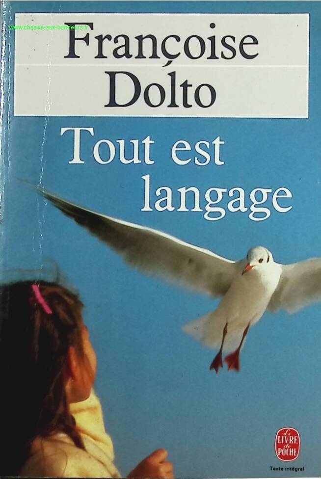 Everything is language - Françoise Dolto - book