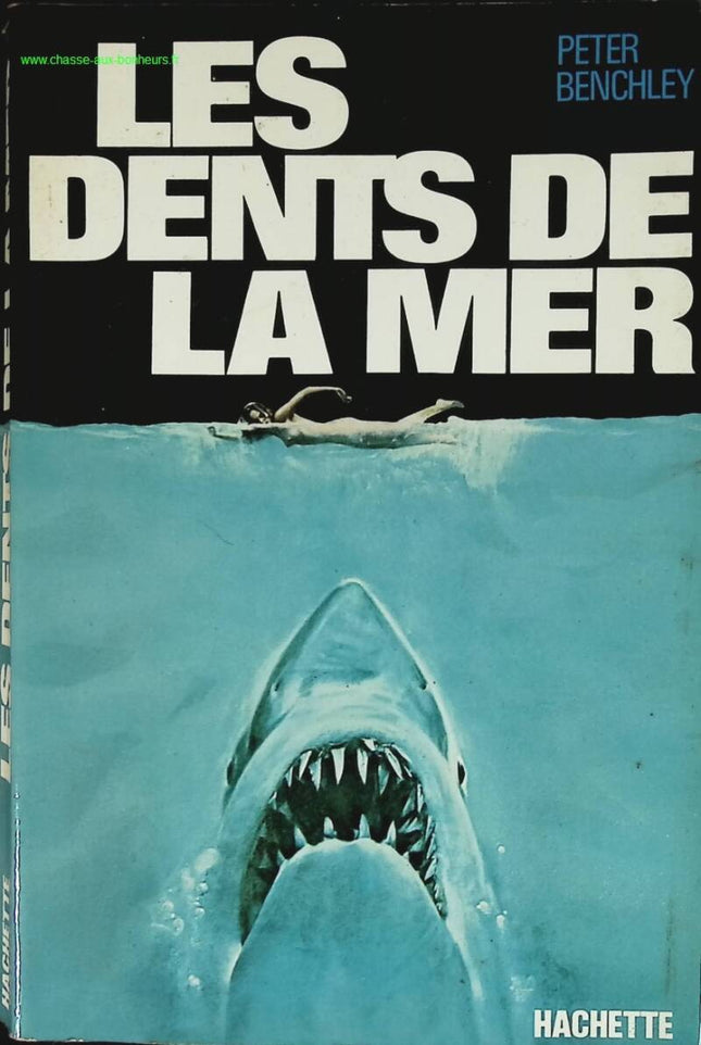 Les dents de la mer - Peter Benchley - livre