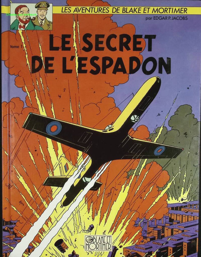 The Secret of the Swordfish Volume 1 - Blake &amp; Mortimer, No. 1 - Edgar Pierre Jacobs - 2002 - Comic book