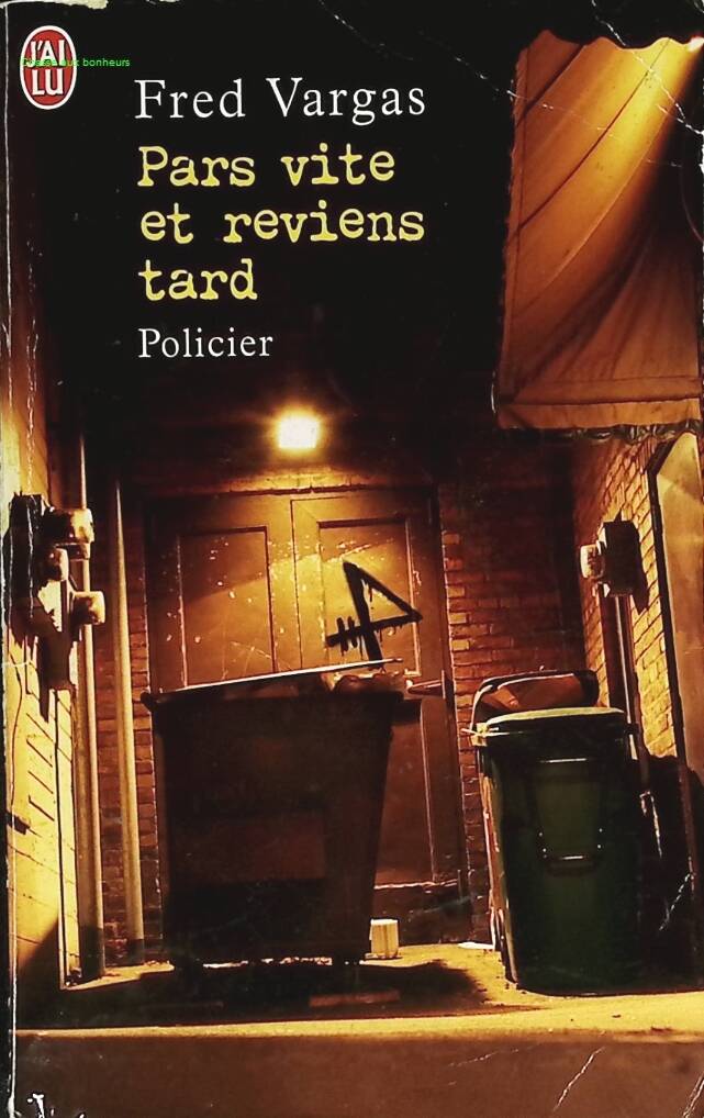 Roman policier français occasion – Pars vite et reviens tard – Fred Vargas – enquête du commissaire Adamsberg - livre