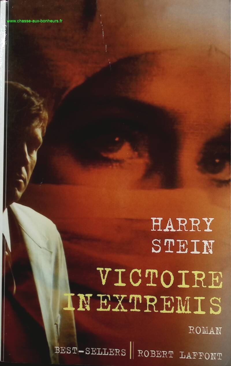 Victory in extremis - Harry Stein - Book