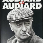 Audiard par Audiard - Michel Audiard - 2003 - livre