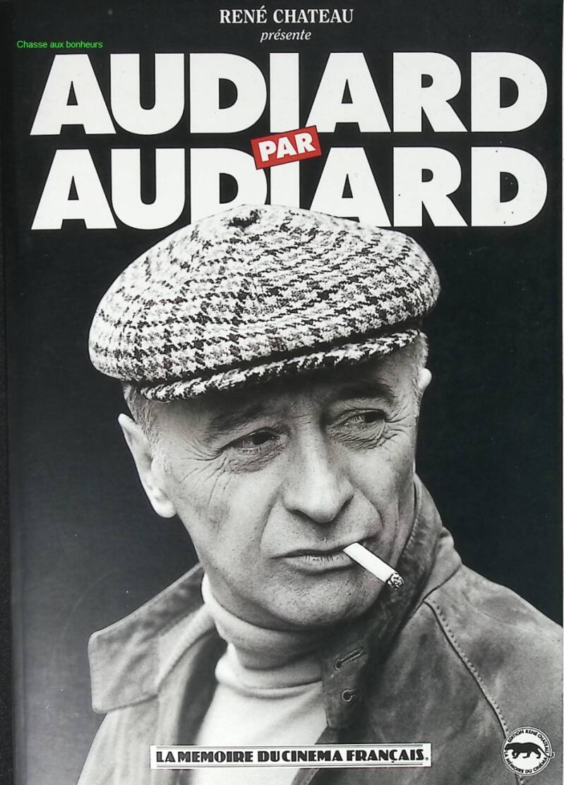 Audiard by Audiard - Michel Audiard - 2003 - book