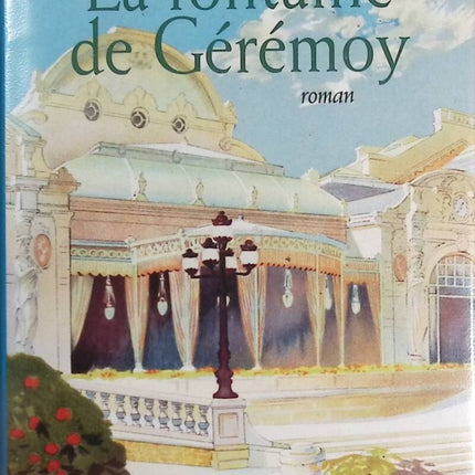 Der Brunnen von Gérémoy - Gilles Laporte - Buch
