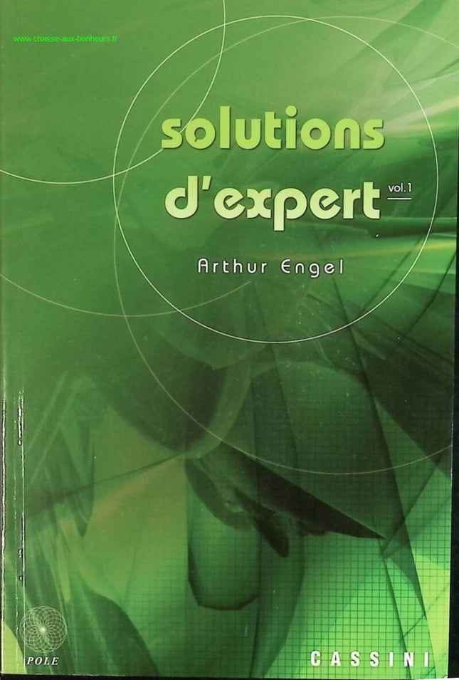 Solutions d'expert tome 1 - Arthur Engel - livre