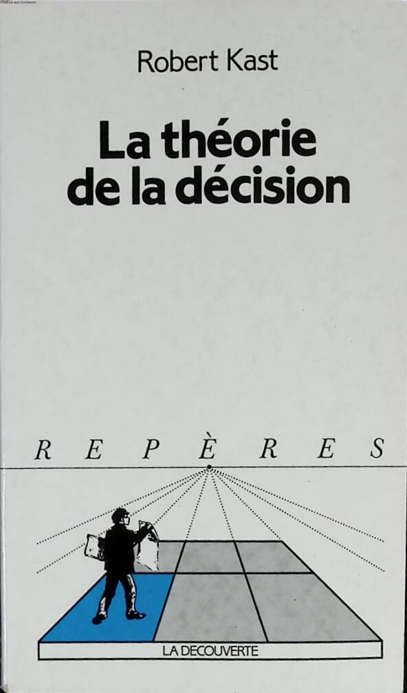 Decision Theory - Robert Kast - 1993 - book