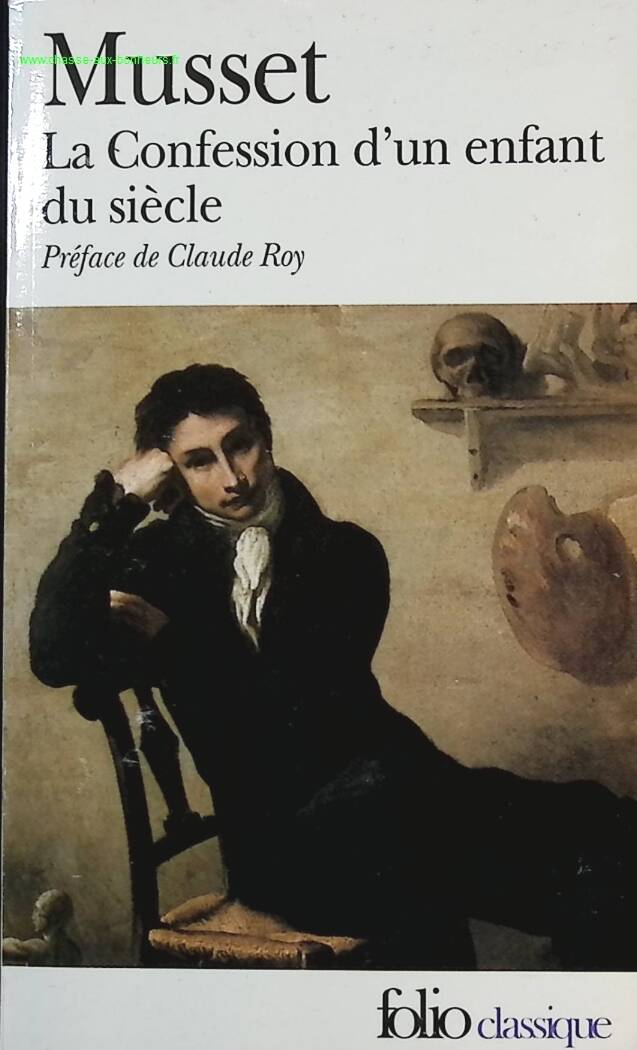 The Confession of a Child of the Century - Alfred de Musset - Book