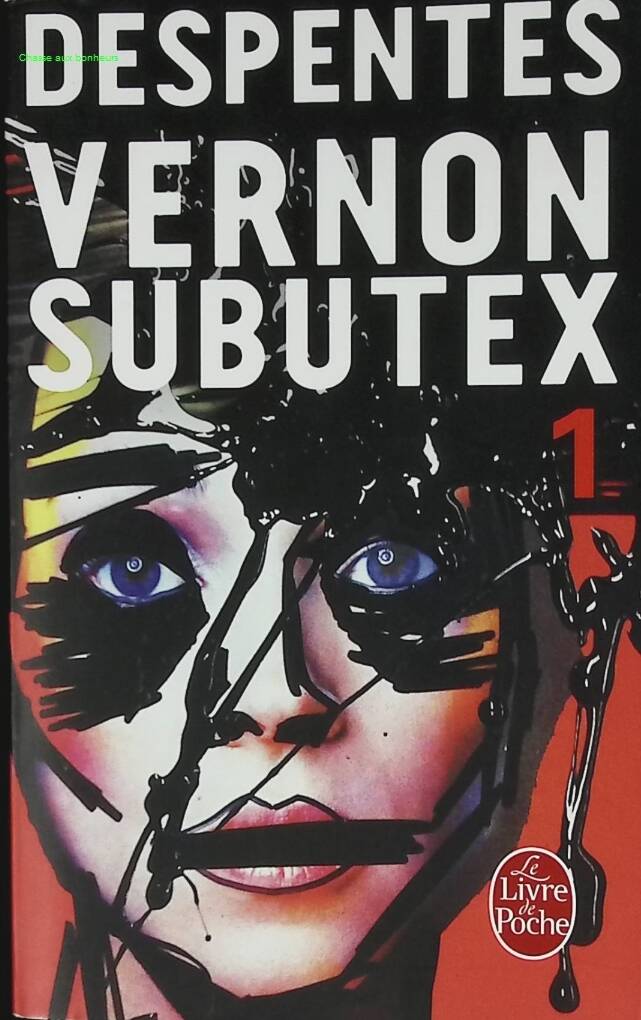 Vernon Subutex Tome 1 - Virginie Despentes - livre