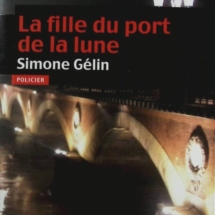 The Girl from the Moon Harbor - Simone Gelin - Book
