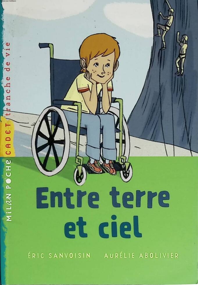 Between Earth and Sky - Eric Sanvoisin, Aurélie Abolivier - 2009 - book