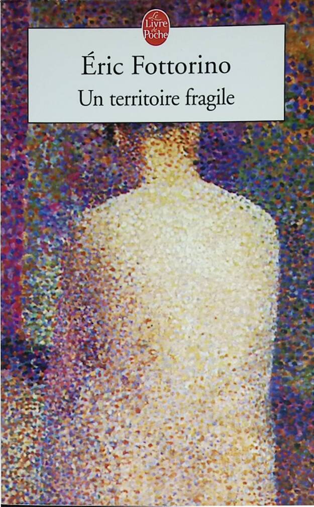 Ein fragiles Territorium - Eric Fottorino - 2002 - Buch