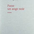 Passe un ange noir - Anne Bragance - livre