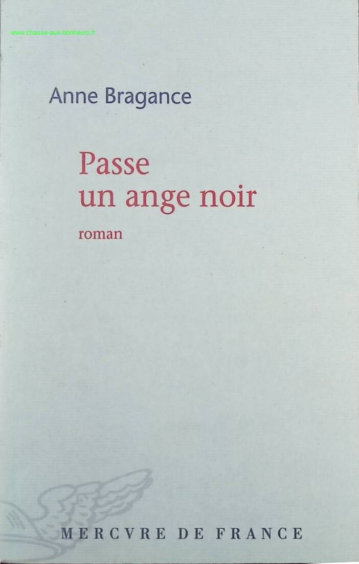 A Black Angel Passes By - Anne Bragance - book