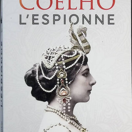 L’Espionne – Paulo Coelho – Roman historique Mata Hari destin femme espionnage – Livre d’occasion - Livre