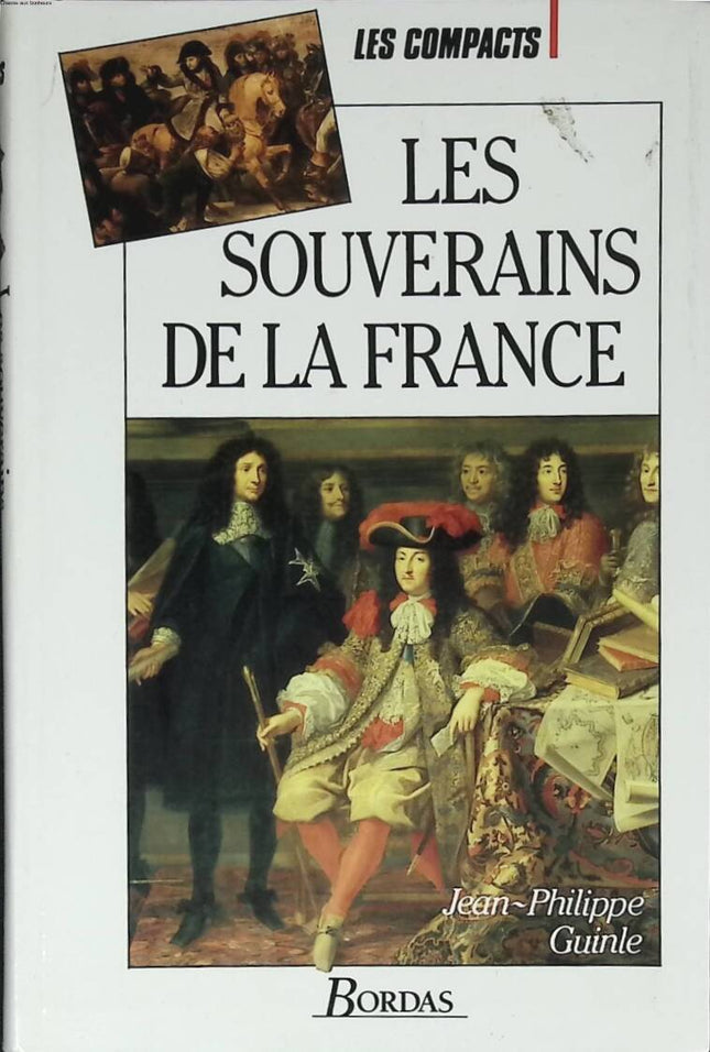 Les souverains de la France - Jean-Philippe Guinle - 1995 - livre