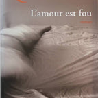 Liebe ist verrückt - Yann Queffélec - Buch