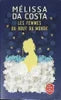 Les Femmes du bout du monde - Mélissa Da Costa - livre