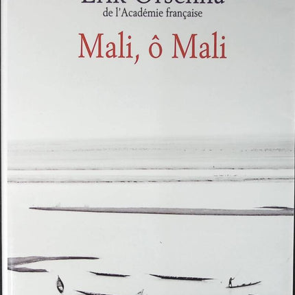Mali O Mali - Erik Orsenna - 2014 - book