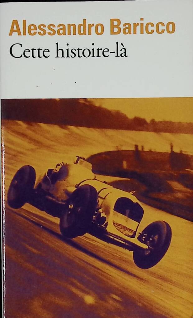 Cette histoire-là - Alessandro Baricco - 2009 - livre