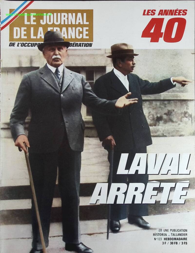 Laval arrested - No. 123 - The newspaper of France in the 1940s - Magazine review book