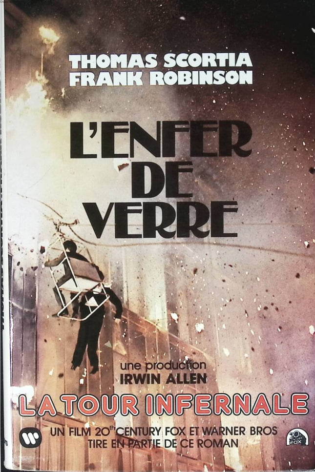 The Glass Inferno - The Towering Inferno - Scortia Thomas Robinson Frank - 1975 - book
