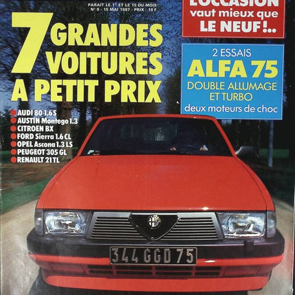 7 grandes voitures à petit prix - L'auto journal - n° 9 - 1987 - revue magazine - voiture
