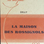 La maison des rossignols - Delly - livre