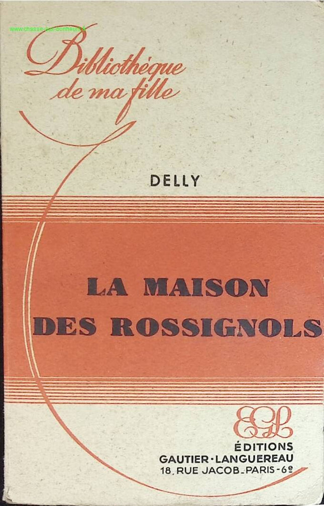La maison des rossignols - Delly - livre
