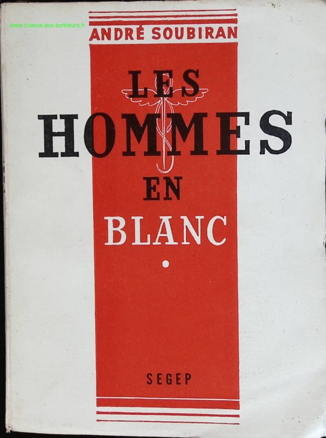 Men in White - André Soubiran - book