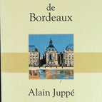 Dictionnaire Amoureux de Bordeaux - Alain Juppé - livre