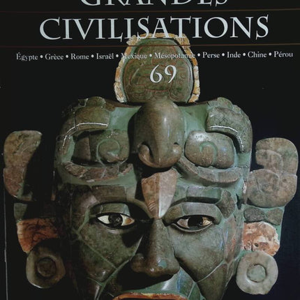 Mexique - Voyage au coeur des grandes civilisations - n° 69 - revue magazine