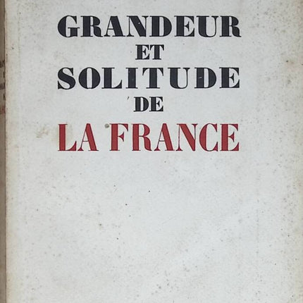 Erhabenheit und Einsamkeit Frankreichs - Marcel-Edmond Naegelen - 1956 - Buch