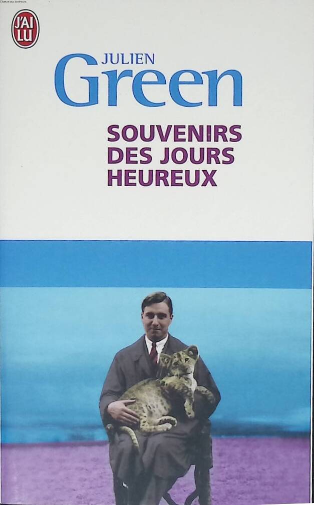 Memories of Happy Days - Julien Green - 2011 - book