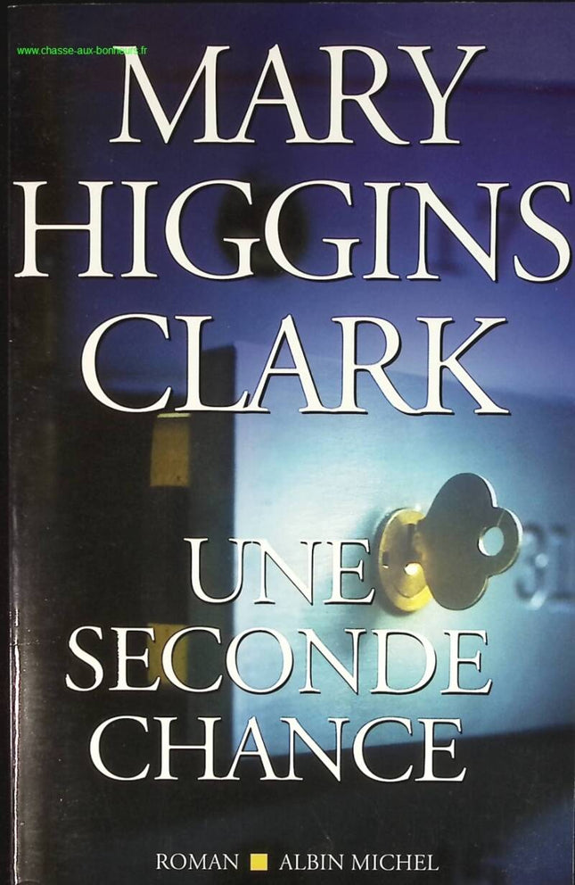 Une seconde chance - Mary Higgins Clark - livre