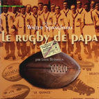 Papa's Rugby - Walter Spanghero - Book