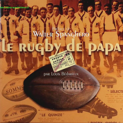 Papa's Rugby - Walter Spanghero - Book